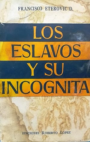 Los eslavos y su incógnita