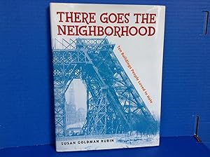 Seller image for There Goes the Neighborhood: 10 Buildings People Loved to Hate for sale by Dela Duende Books