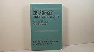 Psychology and Social Responsibility: Facing Global Challenges