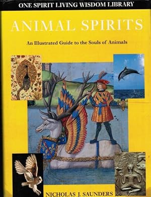 Image du vendeur pour Animal Spirits: An Illustrated Guide to the Souls of Animals mis en vente par Autumn Leaves