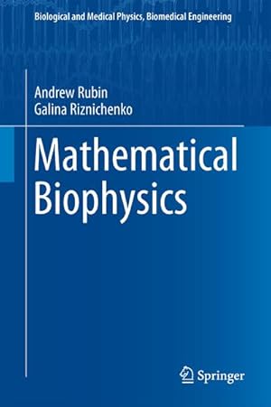 Image du vendeur pour Mathematical Biophysics mis en vente par AHA-BUCH GmbH