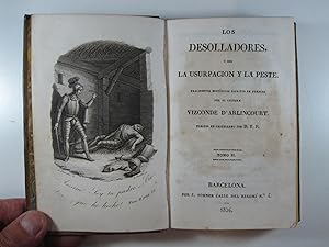 Imagen del vendedor de LOS DESOLLADORES O SEA LA USURPACION Y LA PESTE: 2 TOMOS a la venta por Costa LLibreter