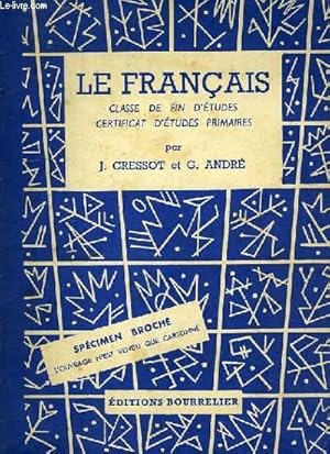 Seller image for LE FRANCAIS, CLASSE DE FIN D'ETUDES, CEP for sale by Le-Livre