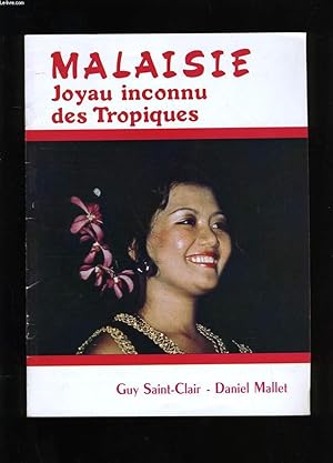 Imagen del vendedor de MALAISIE. JOYAU INCONNU DES TROPIQUES. a la venta por Le-Livre