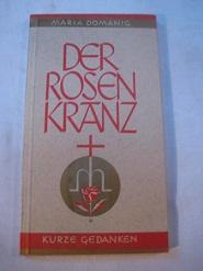 Image du vendeur pour Der Rosenkranz Kurze Gedanken mis en vente par Alte Bcherwelt