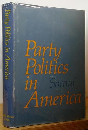 Seller image for Party Politics in America for sale by Stephen Peterson, Bookseller