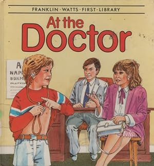 Seller image for At the Doctor (Franklin Watts first library) for sale by Nanny's Web