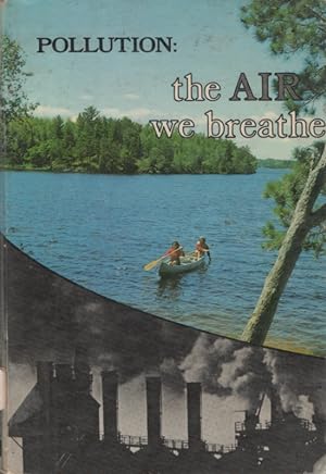 Seller image for POLLUTION: the AIR we breathe (a real world book) for sale by Nanny's Web