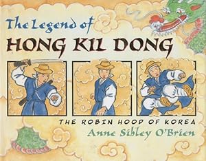 The Legend of HONG KIL DONG, THE ROBIN HOOD OF KOREA