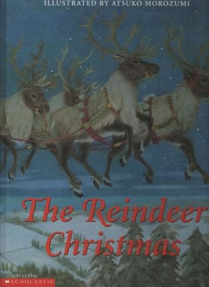 Bild des Verkufers fr The Reindeer Christmas zum Verkauf von Nanny's Web