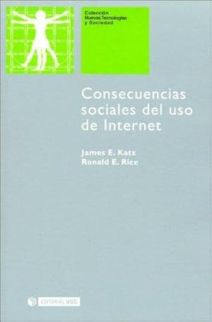 Imagen del vendedor de Consecuencias Sociales Del Uso De Internet.; Nuevas Tecnologias Y Sociedad a la venta por J. HOOD, BOOKSELLERS,    ABAA/ILAB