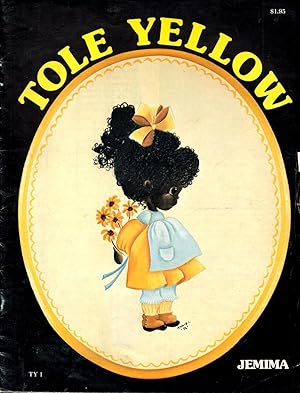 Seller image for Tole Yellow for sale by Book Booth
