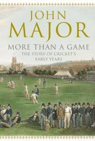 Seller image for More Than A Game: The Story of Cricket's Early Years for sale by Alpha 2 Omega Books BA