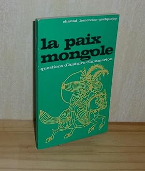 La paix Mongole. Questions d'histoire. Flammarion. Paris. 1969.