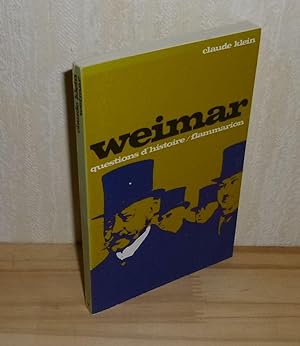 Weimar. Questions d'histoire. Flammarion. Paris. 1968.
