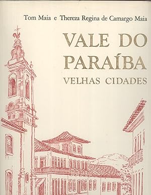 Immagine del venditore per Vale do Paraba: Velhas Cidades venduto da Masalai Press