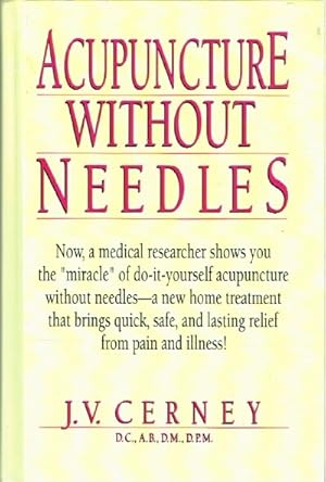 Seller image for Acupuncture Without Needles for sale by Round Table Books, LLC