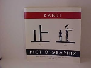 Seller image for Kanji Pict-O-Graphix : Over One Thousand Japanese Kanji and Kana Mnemonics for sale by Gene The Book Peddler