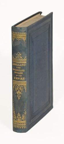 Seller image for Les dernires heures d'un Empire. Prmiere srie. Sige de Queretaro. - Trahison de Gneral Marquez. Traduction par G. Hugelmann. for sale by Versandantiquariat Wolfgang Friebes