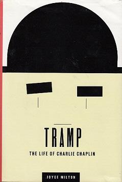 Seller image for Tramp: The Life of Charlie Chaplin for sale by LEFT COAST BOOKS