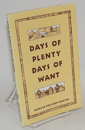 Immagine del venditore per Days of Plenty, Days of Want venduto da Bolerium Books Inc.