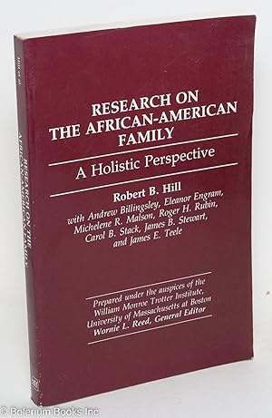 Immagine del venditore per Research on the African-American family; a holistic perspective, prepared under the auspices of the William Monroe Trotter Institute, University of Massachusetts at Boston venduto da Bolerium Books Inc.