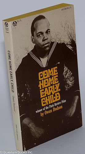 Seller image for Come home early, child for sale by Bolerium Books Inc.