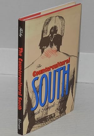 Imagen del vendedor de The countercultural south a la venta por Bolerium Books Inc.