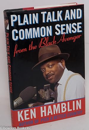 Seller image for Plain talk and common sense from the black avenger for sale by Bolerium Books Inc.