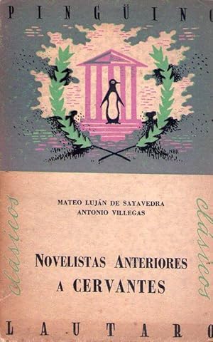 NOVELISTAS ANTERIORES A CERVANTES. Segunda parte de la vida del pícaro Guzmán de Alfarache. Histo...