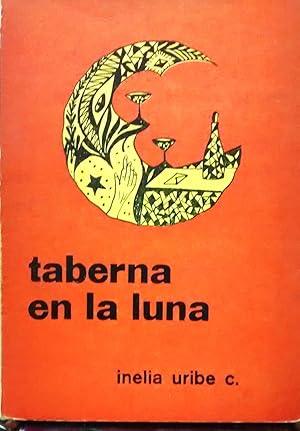 Imagen del vendedor de Taberna en la luna. Prlogo Claudio del Solar a la venta por Librera Monte Sarmiento