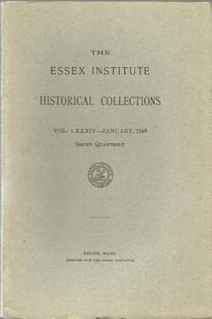 Seller image for The Essex Institute Historical Collections Vol. Lxxxiv, January 1948, #1. for sale by Lincbook