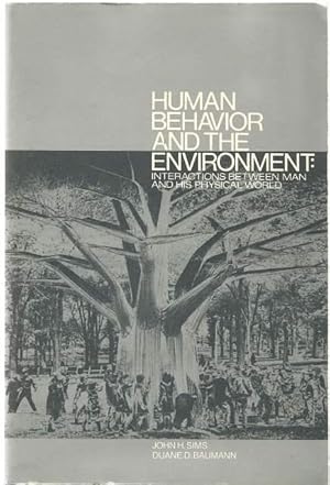 Seller image for Human Behavior and the Environment: Interactions Between Man and His Physical World for sale by Lincbook