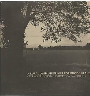 Imagen del vendedor de A Rural Land Use Primer for Rhode Island. a la venta por Lincbook