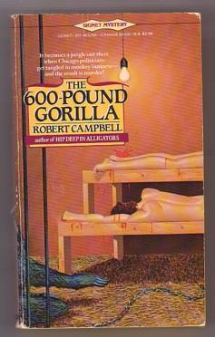 Seller image for The 600 Pound Gorilla: Jimmy Flannery Series (Signet Mystery) for sale by Ray Dertz