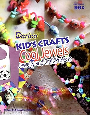Bild des Verkufers fr Kid's Crafts Cool Jewels Jewelry and Craft Projects #36773 zum Verkauf von Book Booth