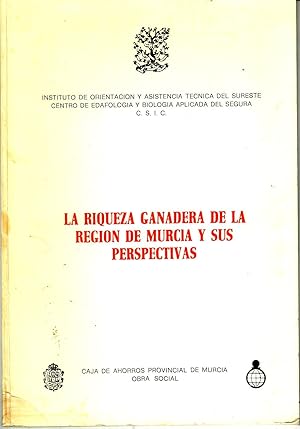 Imagen del vendedor de La Riqueza Ganadera De La Regin De Murcia Y Sus Perspectivas a la venta por La Bodega Literaria