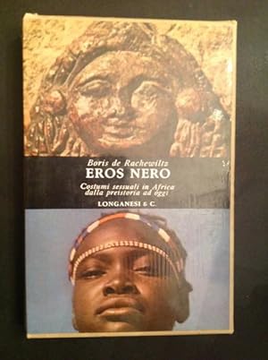 Seller image for EROS NERO COSTUMI SESSUALI IN AFRICA DALLA PREISTORIA AD OGGI for sale by Il Mondo Nuovo