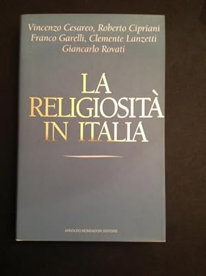 Seller image for LA RELIGIOSITA' IN ITALIA for sale by Il Mondo Nuovo