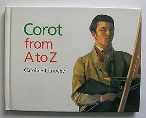 Image du vendeur pour Corot from A to Z. mis en vente par Monkey House Books