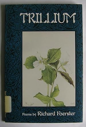 Seller image for Trillium. [poems] for sale by Monkey House Books