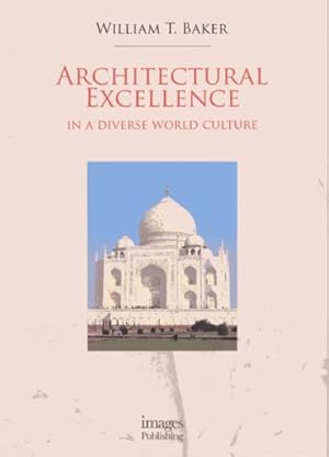 Architectural Excellence: In a Diverse World Culture.