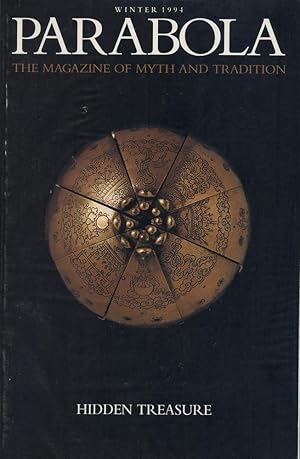 Seller image for PARABOLA : The Magazine of Myth and Tradition : HIDDEN TREASURE : Winter 1994, Volume XIX (19), No. 4 for sale by 100POCKETS