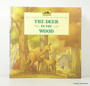 Seller image for The Deer in the Wood: Adapted from the Little House Books by Laura Ingalls Wilder for sale by Banjo Booksellers, IOBA