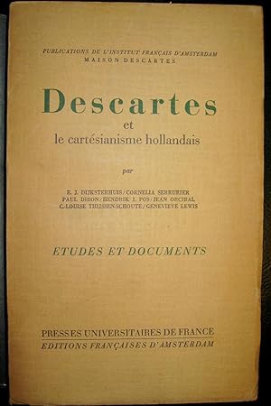 Image du vendeur pour Descartes et le cartsianisme hollandais. Etudes et documents mis en vente par Le Chemin des philosophes