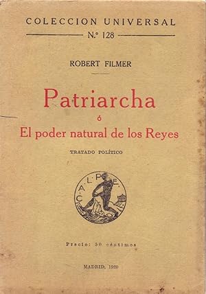Imagen del vendedor de PATRIARCHA O EL PODER NATURAL DE LOS REYES (TRATADO POLITICO) a la venta por Libreria 7 Soles