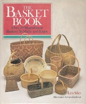 The Basket Book : Over 30 magnificent baskets to make and enjoy