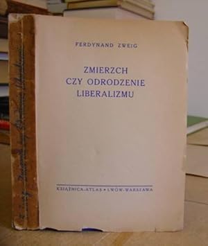 Bild des Verkufers fr Zmierzch Czy Odrodzenie Liberalizmu zum Verkauf von Eastleach Books