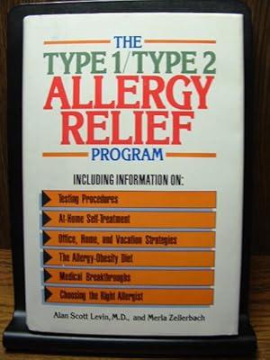 Seller image for THE TYPE1/TYPE2 ALLERGY RELIEF PROGRAM for sale by The Book Abyss