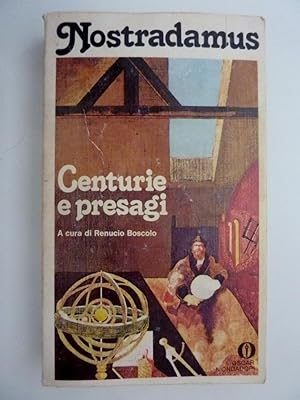 Immagine del venditore per NOSTRADAMUS - CENTURIE E PRESAGI. A cura di Renucio Boscolo. Prima Edizione Oscar Mondadori luglio 1979" venduto da Historia, Regnum et Nobilia